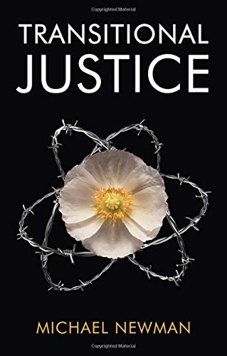 Transitional Justice: Contending with the Past