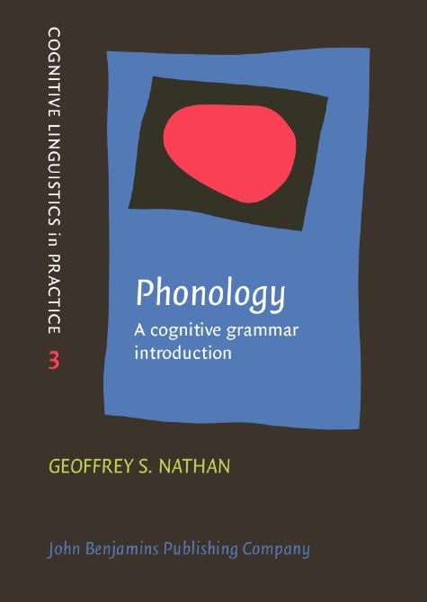 Phonology : A cognitive grammar introduction : 3