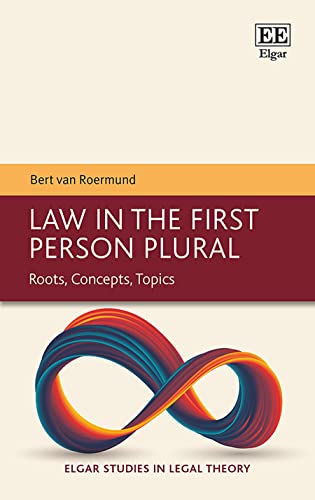 Law in the First Person Plural : Roots, Concepts, Topics