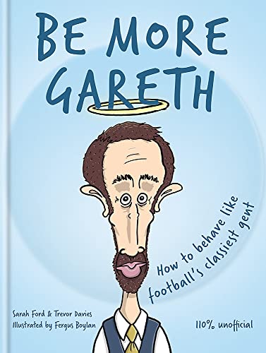 Be More Gareth