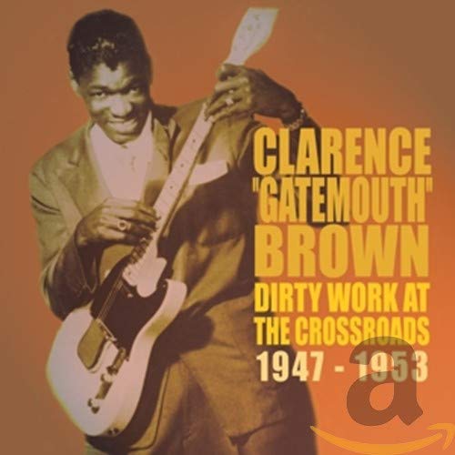 Various - Dirty Work At The Crossroads 1947-1953 [CD]