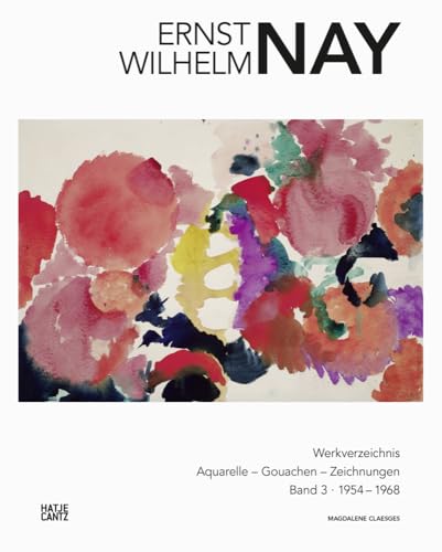 E. W. Nay: Werkverzeichnis der Aquarelle