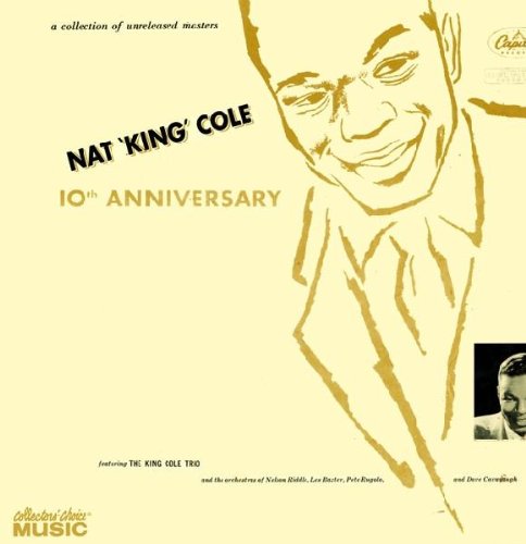 Cole Nat King - 10th Anniversary [CD]