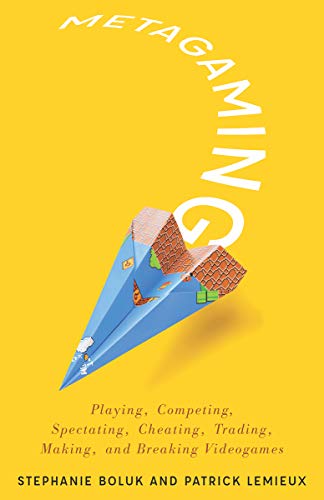 Metagaming: Playing