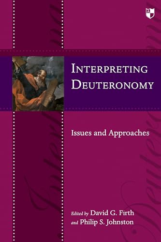 Interpreting Deuteronomy : Issues And Approaches
