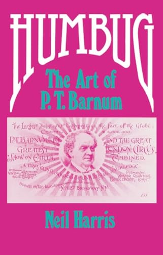Humbug: The Art of P.T.Barnum