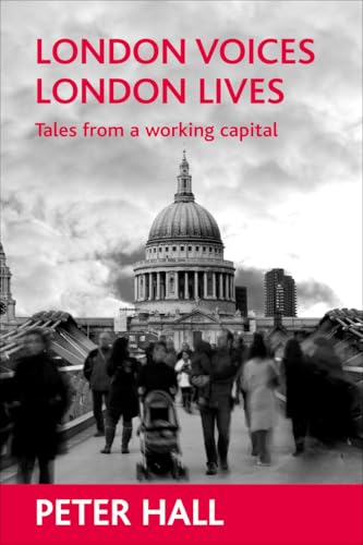 London voices, London lives : Tales from a working capital