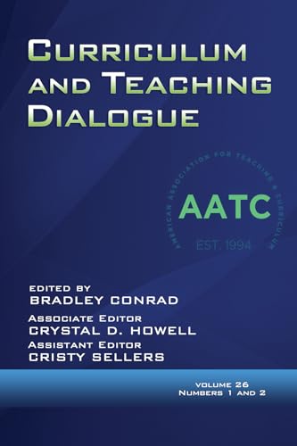 Curriculum and Teaching Dialogue Vol 26 Issue 1 & 2