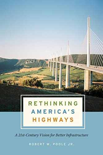 Rethinking America's Highways: A 21st-Century Vision for Better Infrastructure