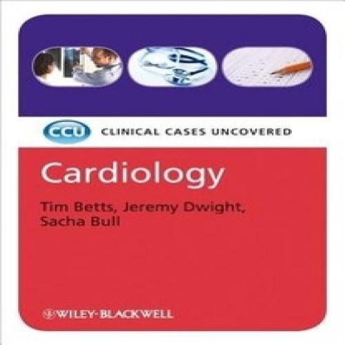 Cardiology - Clinical Cases Uncovered