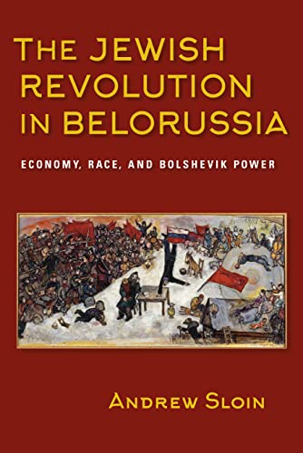 The Jewish Revolution in Belorussia: Economy