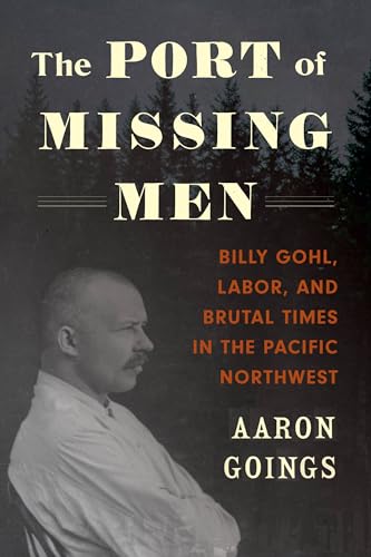 The Port of Missing Men: Billy Gohl