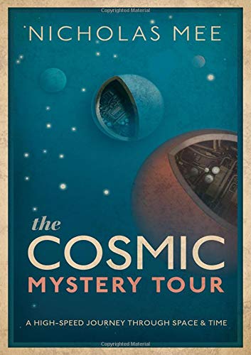 The Cosmic Mystery Tour