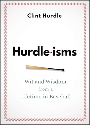 Hurdle-isms : Wit and Wisdom from a Lifetime in Baseball