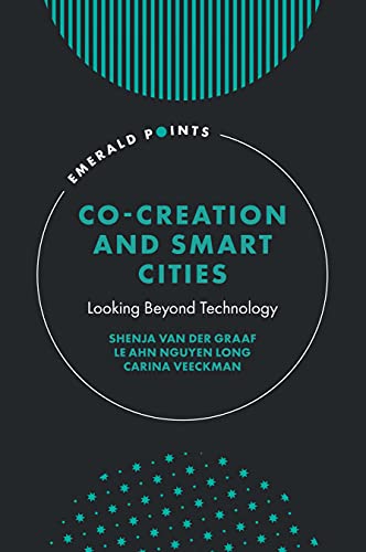 Co-Creation and Smart Cities: Looking Beyond Technology