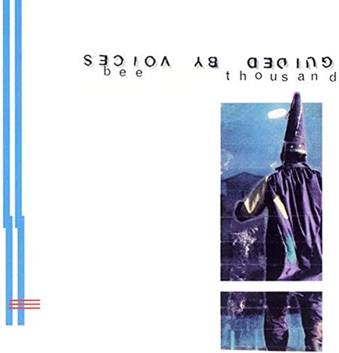 Guided By Voices "Bee Thousand" vinyl album cover with a figure in a hood.