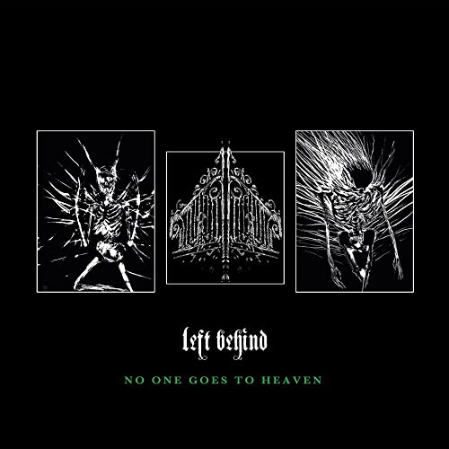 Left Behind - No One Goes To Heaven [VINYL]