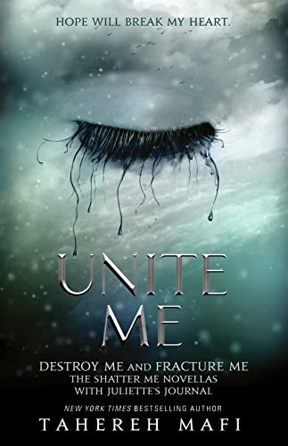 Unite Me: TikTok Made Me Buy It! The most addictive YA fantasy series of 2021 (Shatter Me)