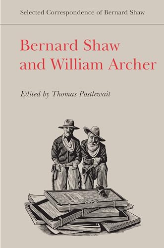 Bernard Shaw and William Archer