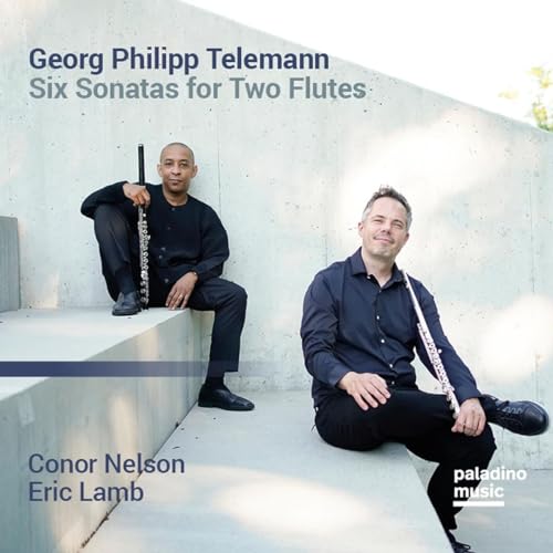 Eric Lamb  Conor Nelson - Georg Philipp Telemann: Six Sonatas for Two Flutes [CD]