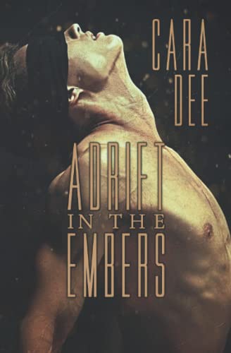 Cara Dee - Adrift in the Embers
