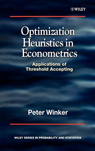 Optimization Heuristics in Econometrics and Statistics: Applications Using Threshold Accepting