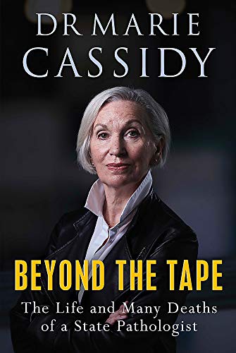 Beyond the Tape: The Life and Many Deaths of a State Pathologist