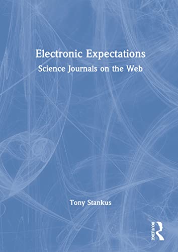 Electronic Expectations : Science Journals on the Web