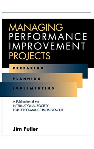 Managing Performance Improvement Projects: Preparing