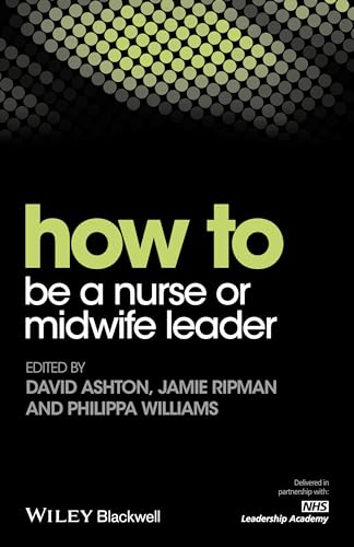 How to be a Nurse or Midwife Leader