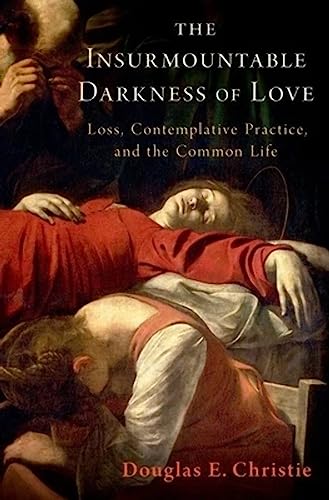 The Insurmountable Darkness of Love: Mysticism