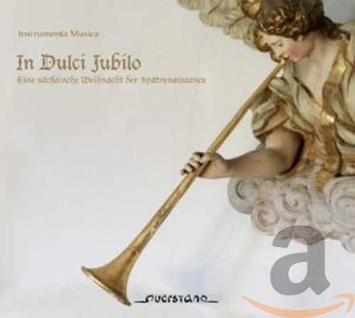 Instrumenta Musica - In Dulci Jubilo [CD]