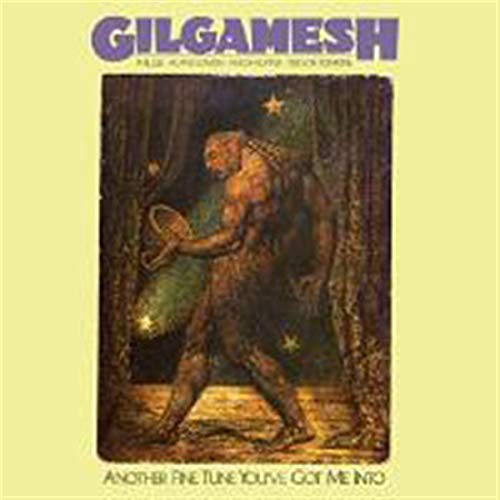 Gilgamesh - Another Fine Tune You've Got Me Into [CD]