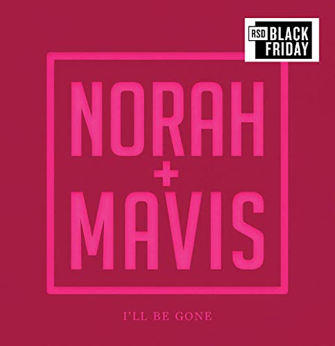 Norah + Mavis album cover, red background, bold pink text, "I'll Be Gone".