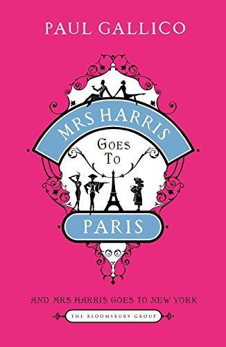 Mrs Harris Goes to ParisThe Adventures of Mrs HarrisAND Mrs Harris Goes to New York