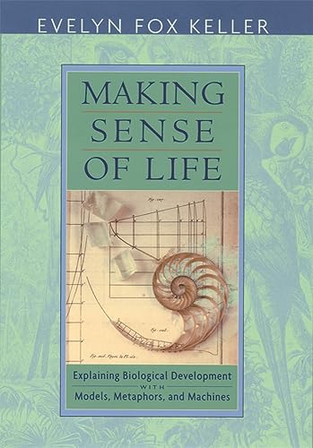 Making Sense of Life: Explaining Biological Development with Models