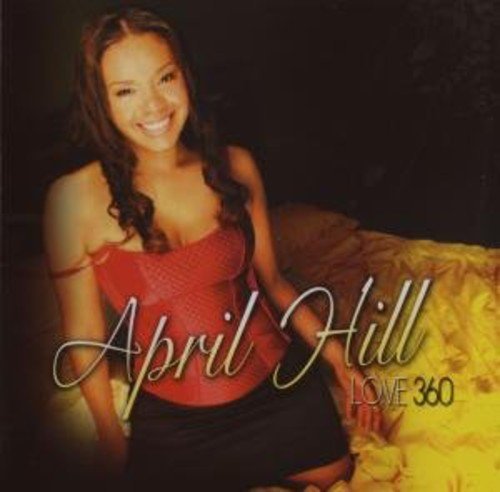 Hill, April - Love 360 [CD]