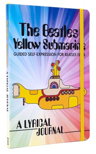The Beatles Yellow Submarine Lyrical Journal : Guided Self-Expression for Beatles Fans