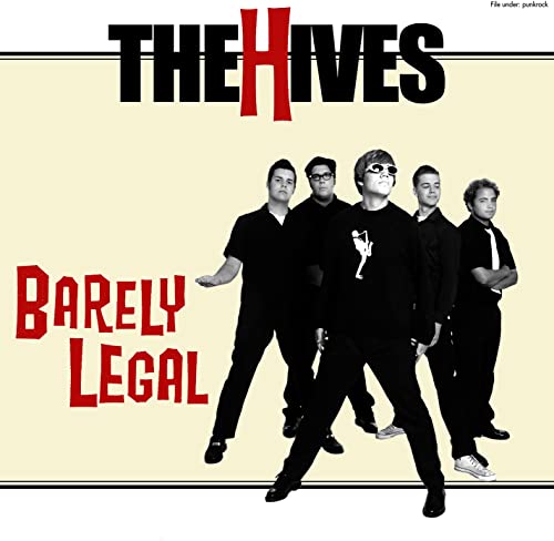 Hives The - Barely Legal - Anniversary Edition [VINYL]