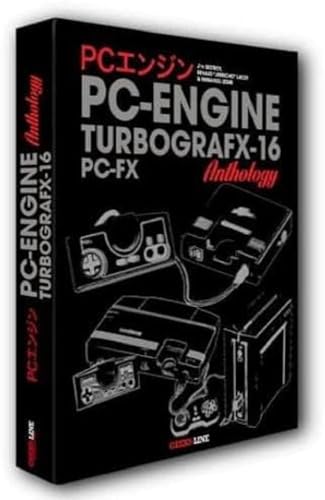 The PC Engine / TurboGrafx and PC-FX Anthology