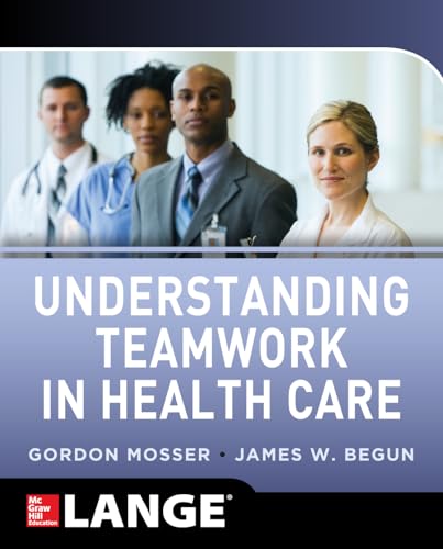 Understanding Teamwork in Health Care (FAMILY MEDICINE)