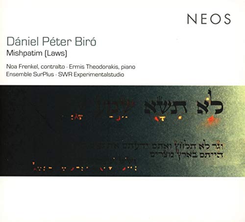 Dániel Péter Biró - Mishpatim (Laws) [CD]