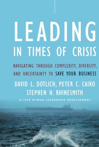 Leading in Times of Crisis: Navigating Through Complexity