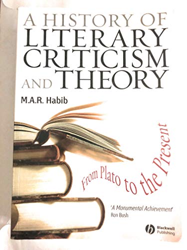 A History of Literary Criticism and Theory: From Plato to the Present