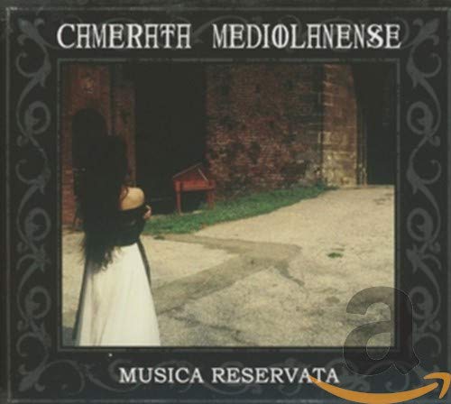 Camerata Mediolanense - Musica Reservata [CD]