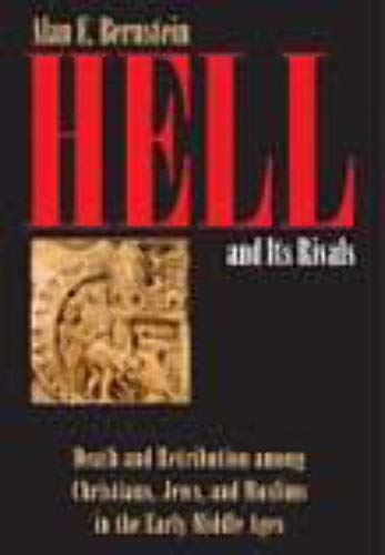 Hell and Its Rivals: Death and Retribution among Christians