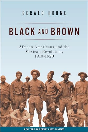 Black and Brown: African Americans and the Mexican Revolution