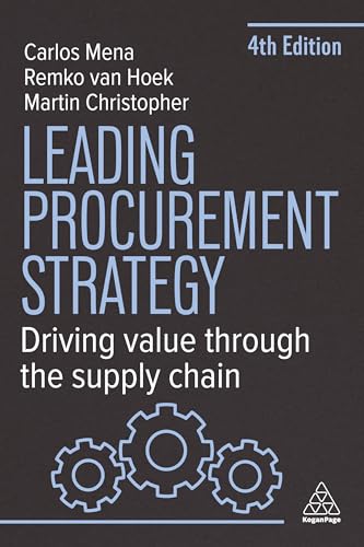 Leading Procurement Strategy : Driving Value Through the Supply Chain