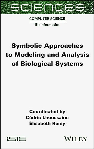 Symbolic Approaches to Modeling and Analysis of Biological Systems
