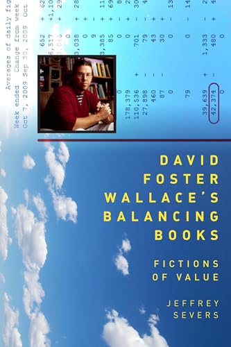 David Foster Wallaces Balancing Books: Fictions of Value